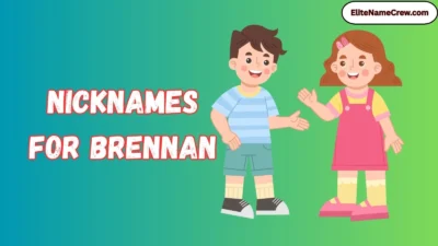 Nicknames for Brennan