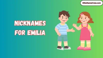 Nicknames for Emilia