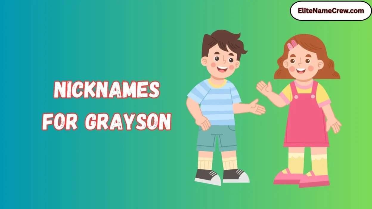 Nicknames for Grayson