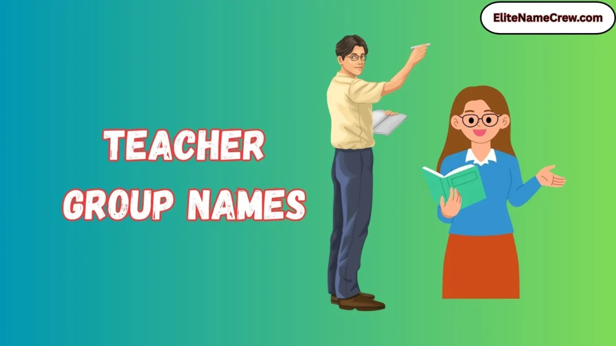 Teacher Group Names
