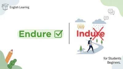 Indure vs Endure